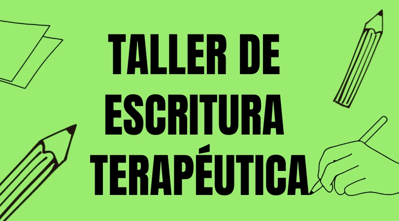Taller de Escritura Terapéutica