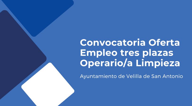 Convocatoria Oferta Empleo tres plazas Operario/a Limpieza