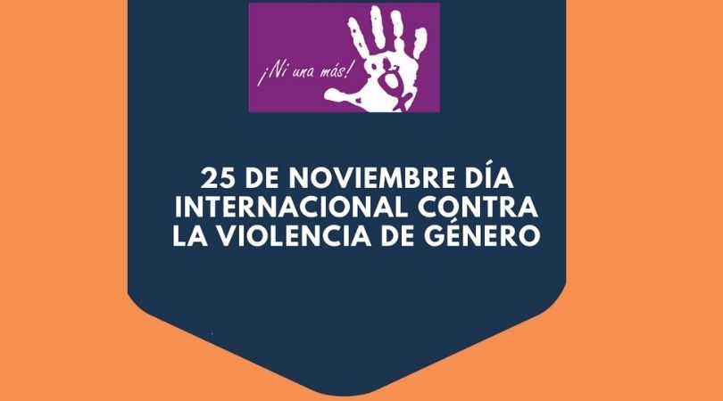25 de noviembre, Día Internacional contra la Violencia de Género