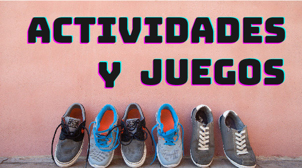 Actividades y Juegos Actividades y Juegos