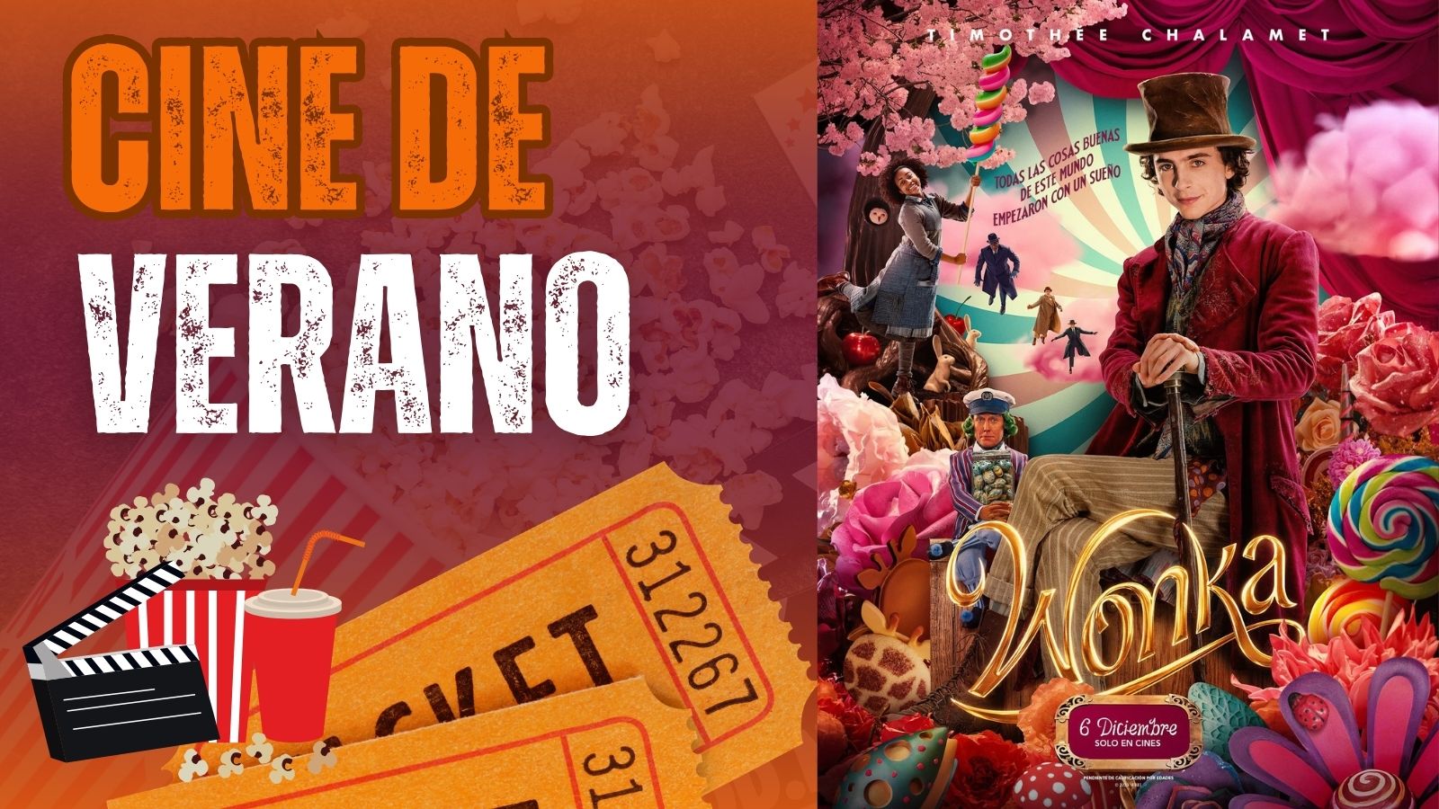 Cine de verano - WONKA Cine de verano - WONKA