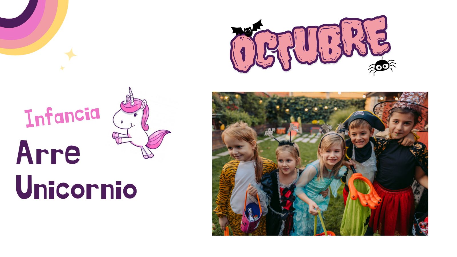 Club de ocio infantil ¡ARRE UNICORNIO! - ¿Truco o trato? Club de ocio infantil ¡ARRE UNICORNIO! - ¿Truco o trato?