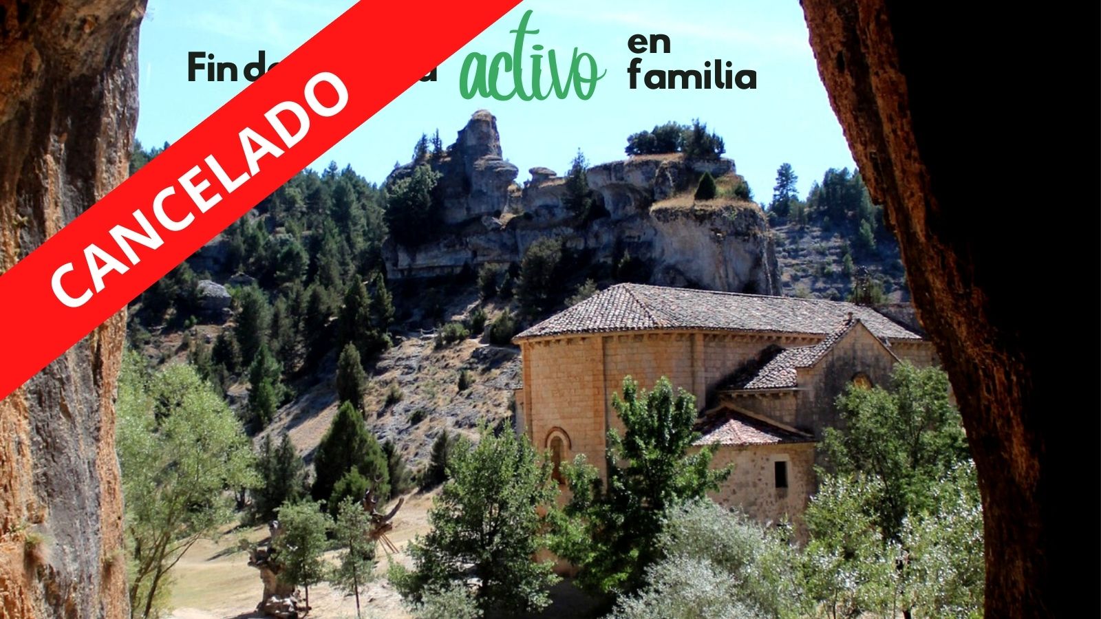 Fin de semana activo en familia en Soria **Cancelado** Fin de semana activo en familia en Soria **Cancelado**