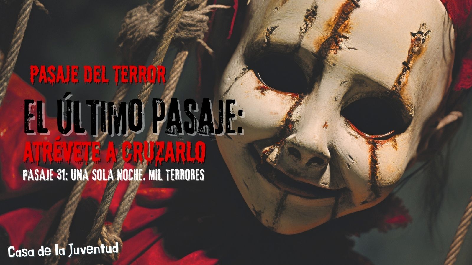 PASAJE DEL TERROR - Pasaje 31: Una sola noche. Mil terrores PASAJE DEL TERROR - Pasaje 31: Una sola noche. Mil terrores