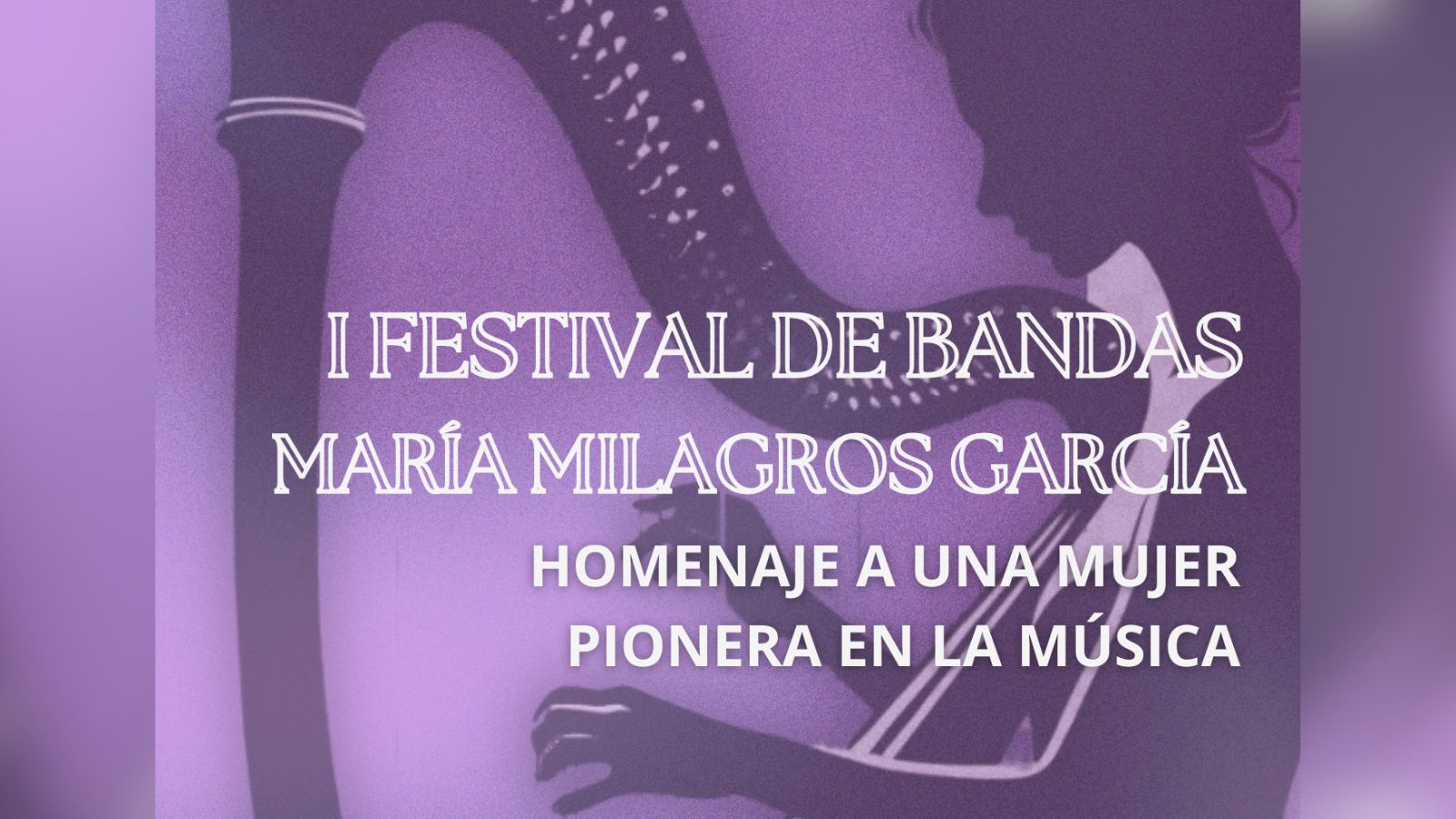I Festival de Bandas “María Milagros García“ I Festival de Bandas “María Milagros García“