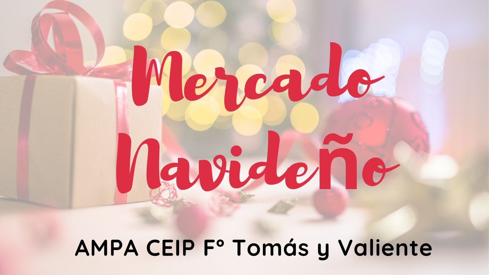 Mercado Navideño CEIP Francisco Tomás y Valiente