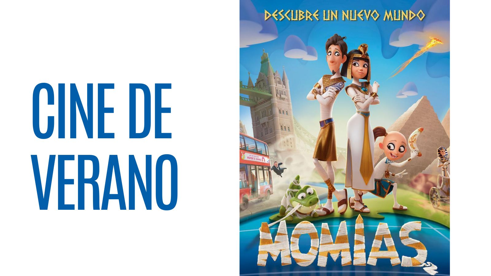 Cine de verano - Momias Cine de verano - Momias