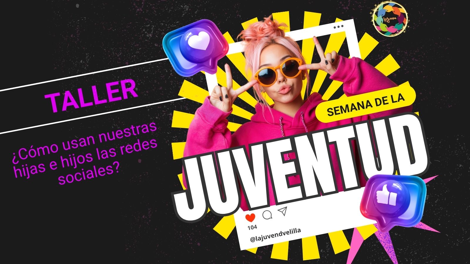 Semana de la Juventud -Taller ¿Cómo usan nuestras hijas e hijos las redes sociales?