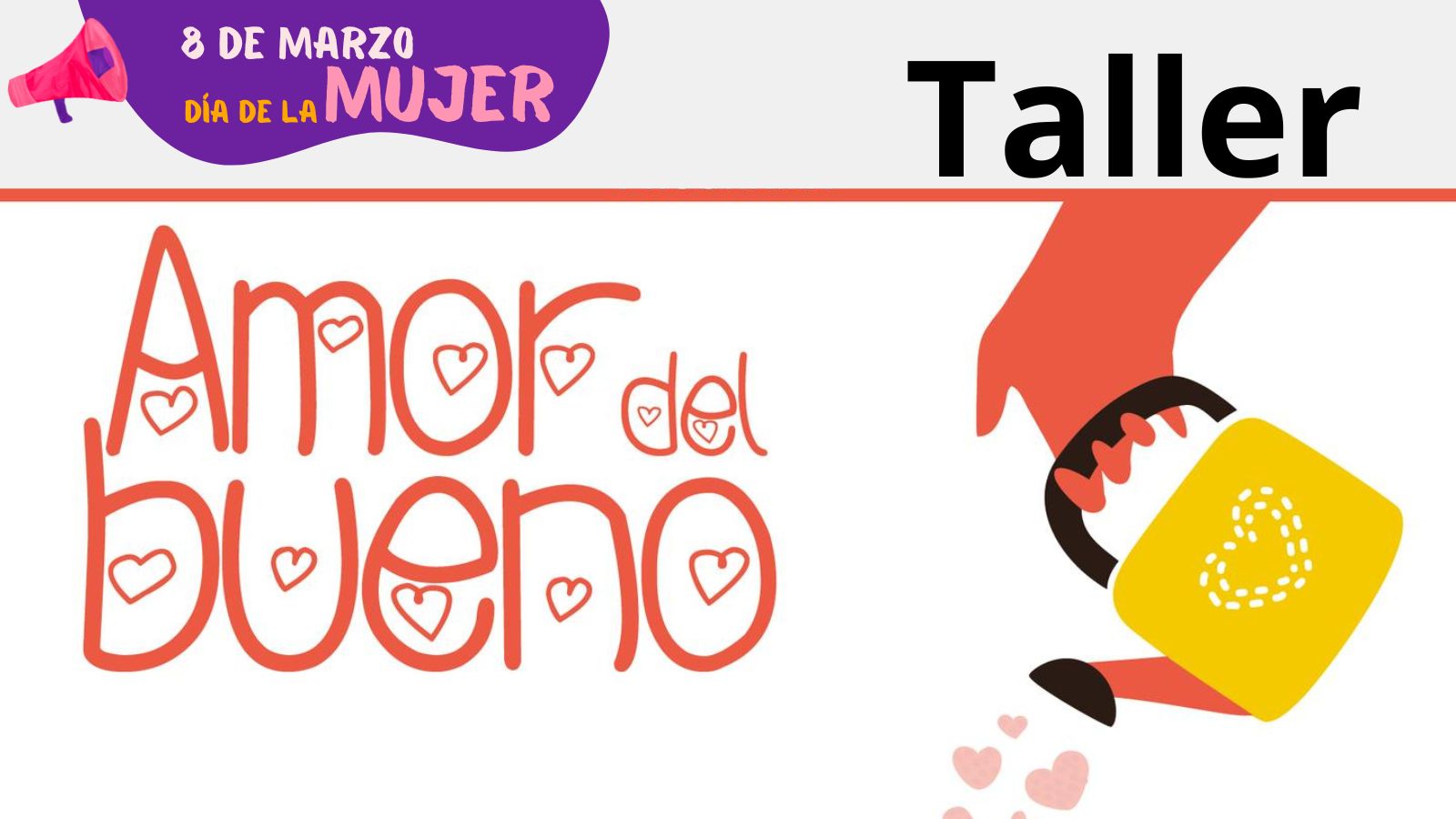 Taller “AMOR DEL BUENO” Taller “AMOR DEL BUENO”