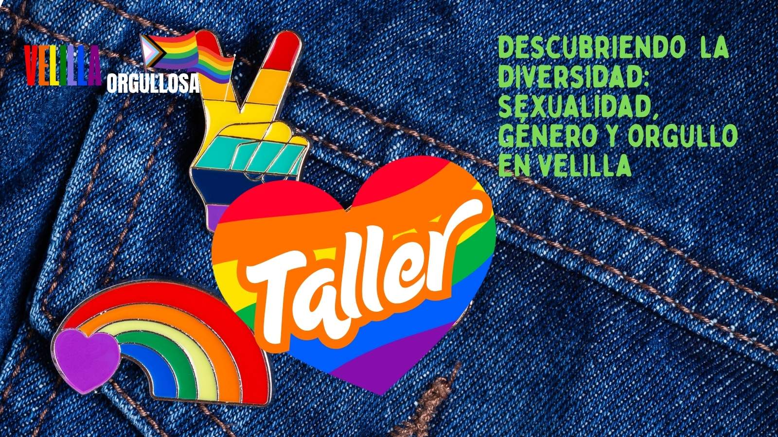 Orgullo Velilla 2025 - Taller “Descubriendo la diversidad: Sexualidad, género y orgullo en Velilla” Orgullo Velilla 2025 - Taller “Descubriendo la diversidad: Sexualidad, género y orgullo en Velilla”