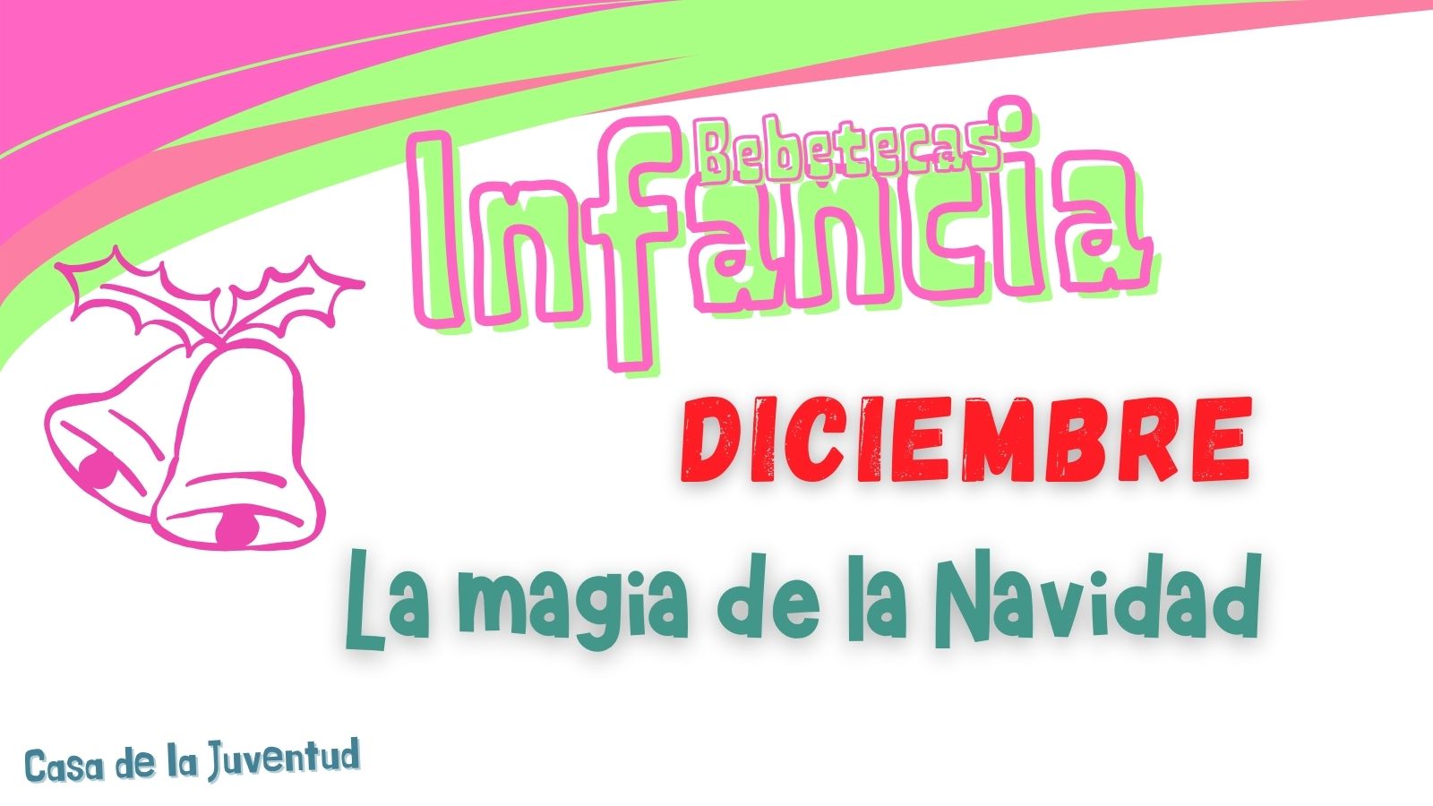 Bebeteca infantil - "La magia de la Navidad"