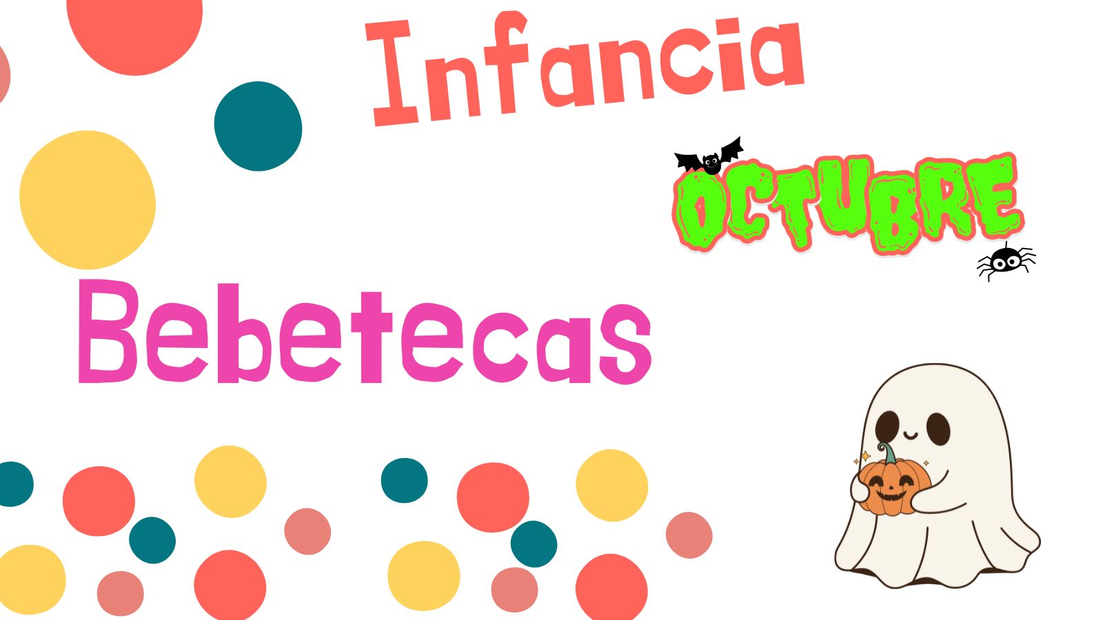 Bebeteca infantil - Bienvenida al otoño y fiesta de Halloween Bebeteca infantil - Bienvenida al otoño y fiesta de Halloween