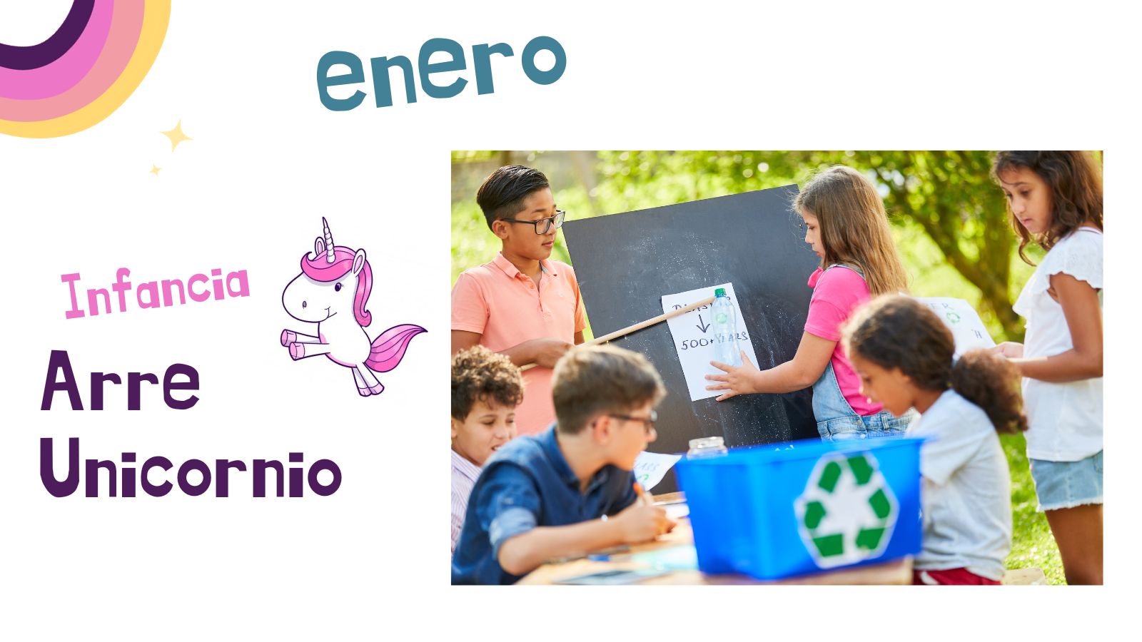 Club de ocio infantil ¡ARRE UNICORNIO! - El medio ambiente importa Club de ocio infantil ¡ARRE UNICORNIO! - El medio ambiente importa