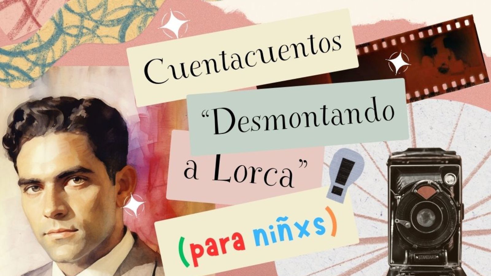CUENTACUENTOS “Desmontando a Lorca (para niñxs)” CUENTACUENTOS “Desmontando a Lorca (para niñxs)”