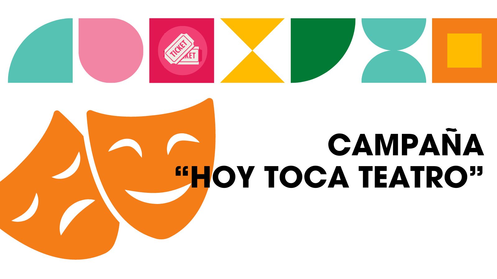 Campaña "Hoy toca Teatro"