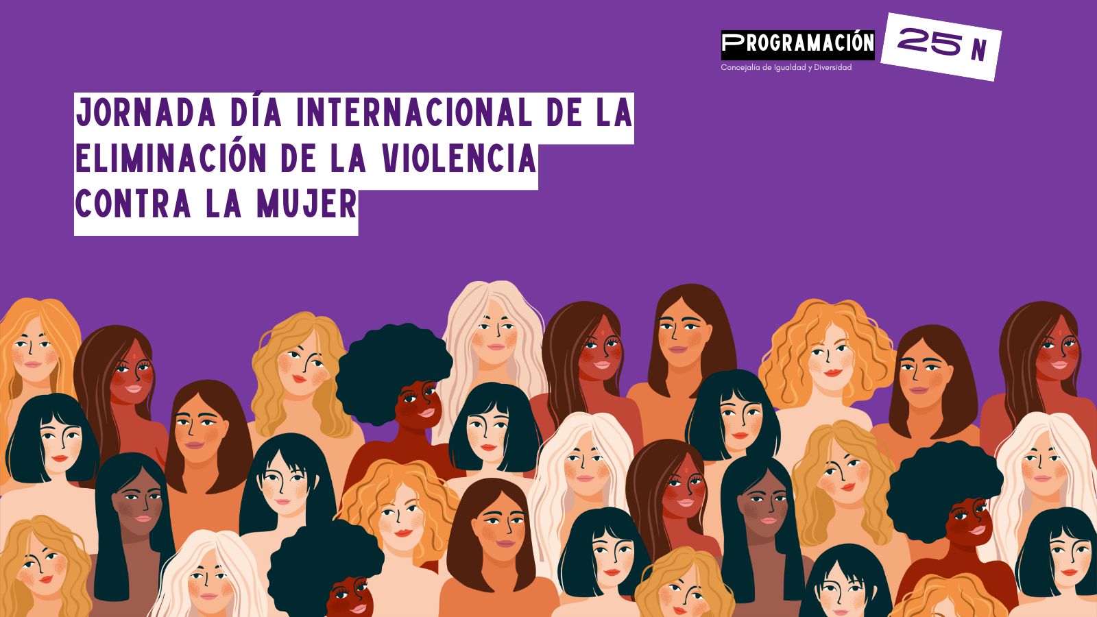 Jornada Día Internacional de la Eliminación de la Violencia contra la Mujer Jornada Día Internacional de la Eliminación de la Violencia contra la Mujer