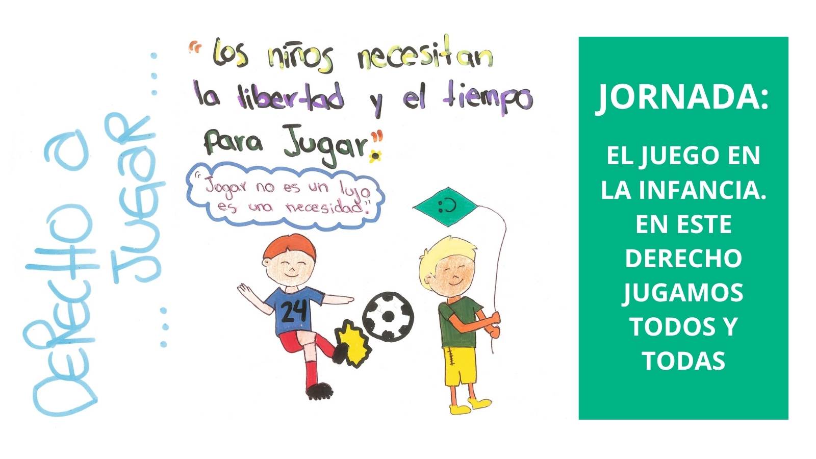 Jornada “El juego en la infancia. En este derecho jugamos todos y todas”