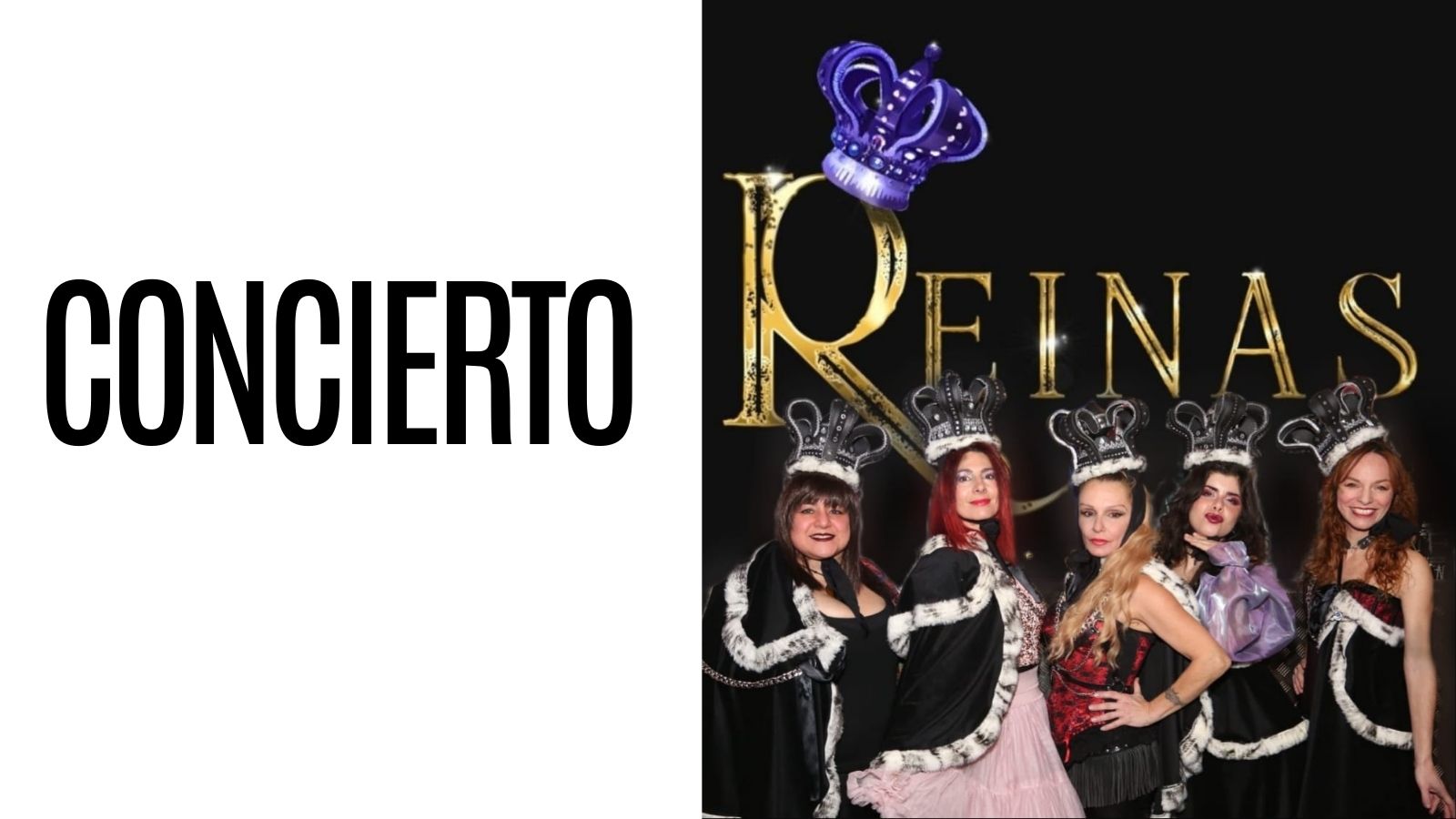 Concierto - “Las Reinas” Tributo a Queen Concierto - “Las Reinas” Tributo a Queen