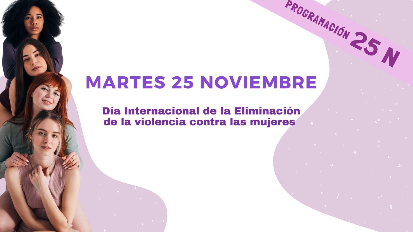 Programación 25N - Lectura de manifiesto contra la Violencia de Género.