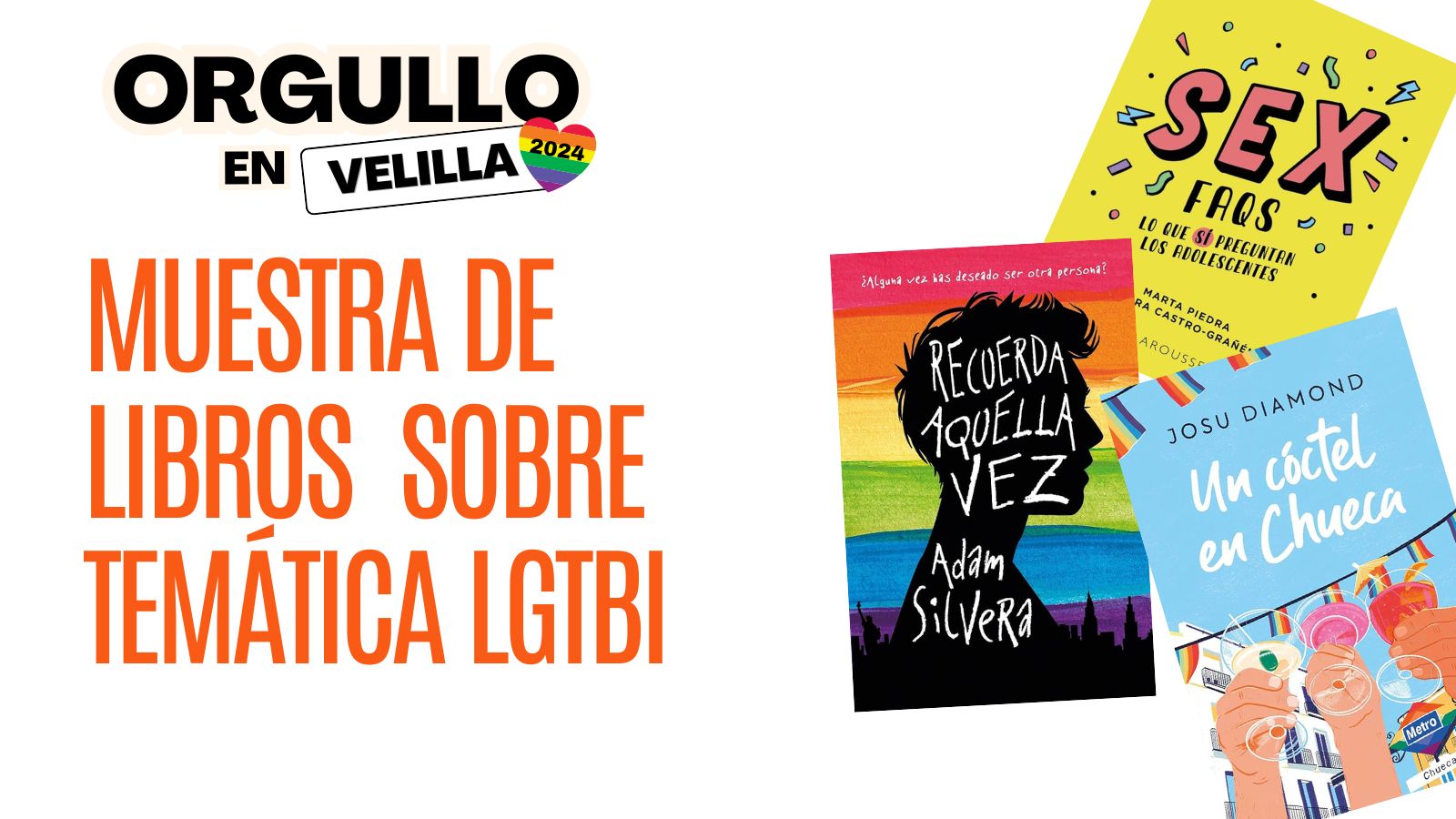 Velilla ORGULLOsa - Muestra de libros sobre temática LGTBI Velilla ORGULLOsa - Muestra de libros sobre temática LGTBI