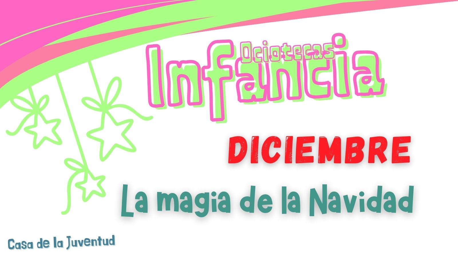 Ociotecas infantiles "La magia de la Navidad"