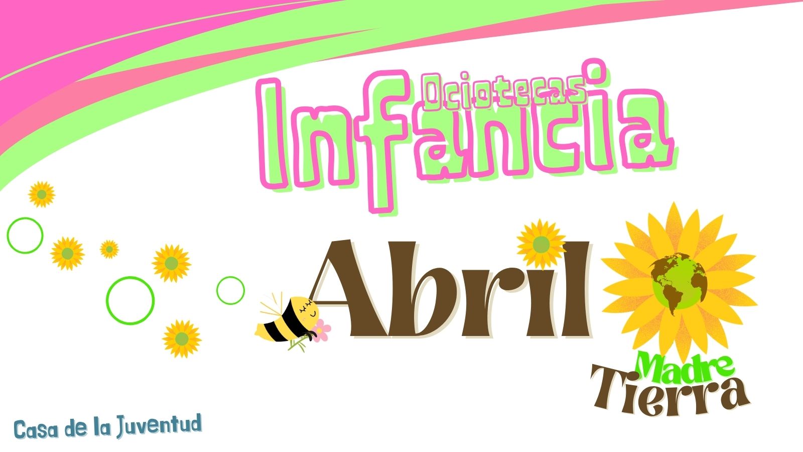 Ociotecas infantiles “Madre Tierra”