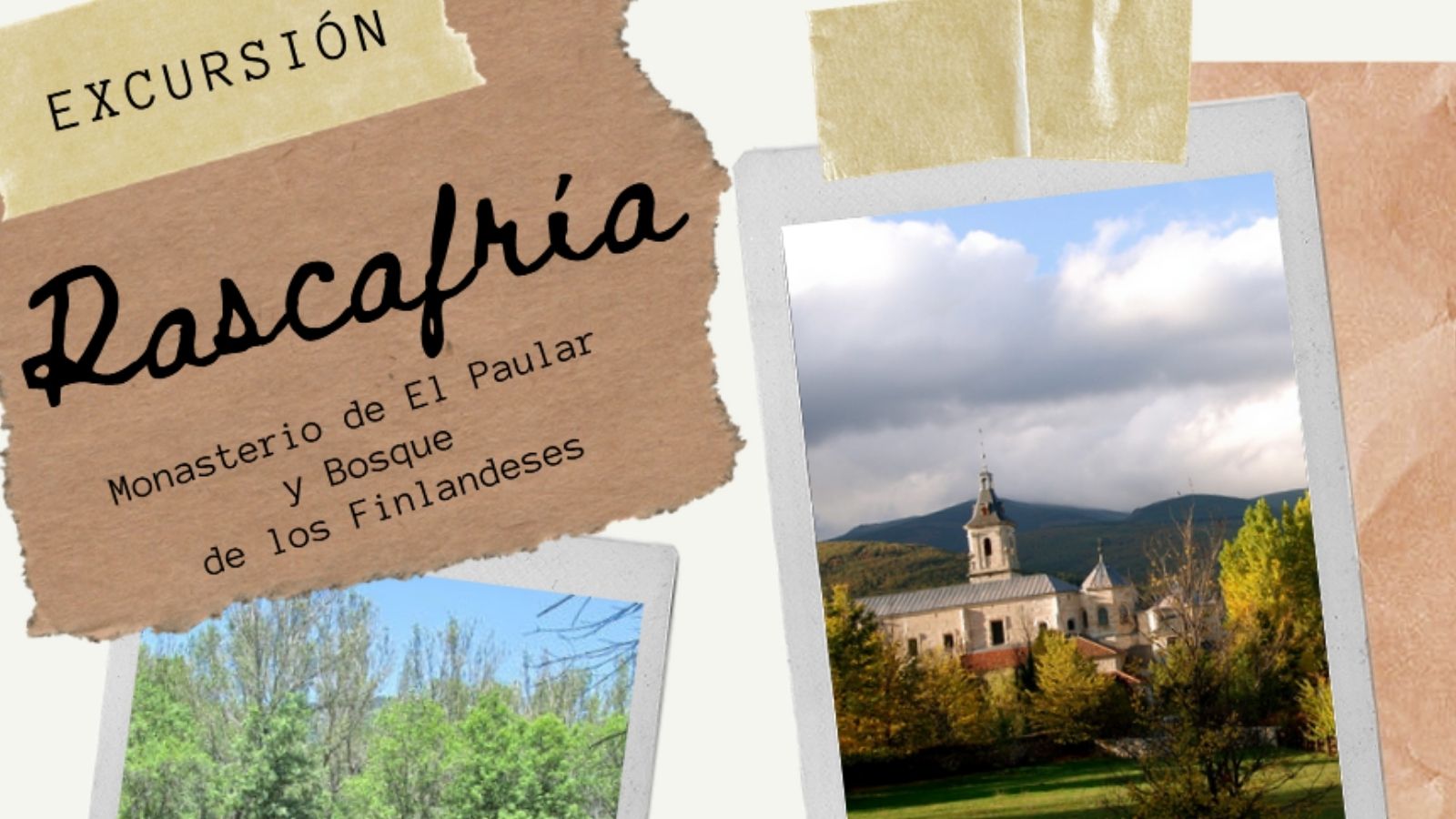 Excursión. Rascafría y Bosque de los Finlandeses Excursión. Rascafría y Bosque de los Finlandeses