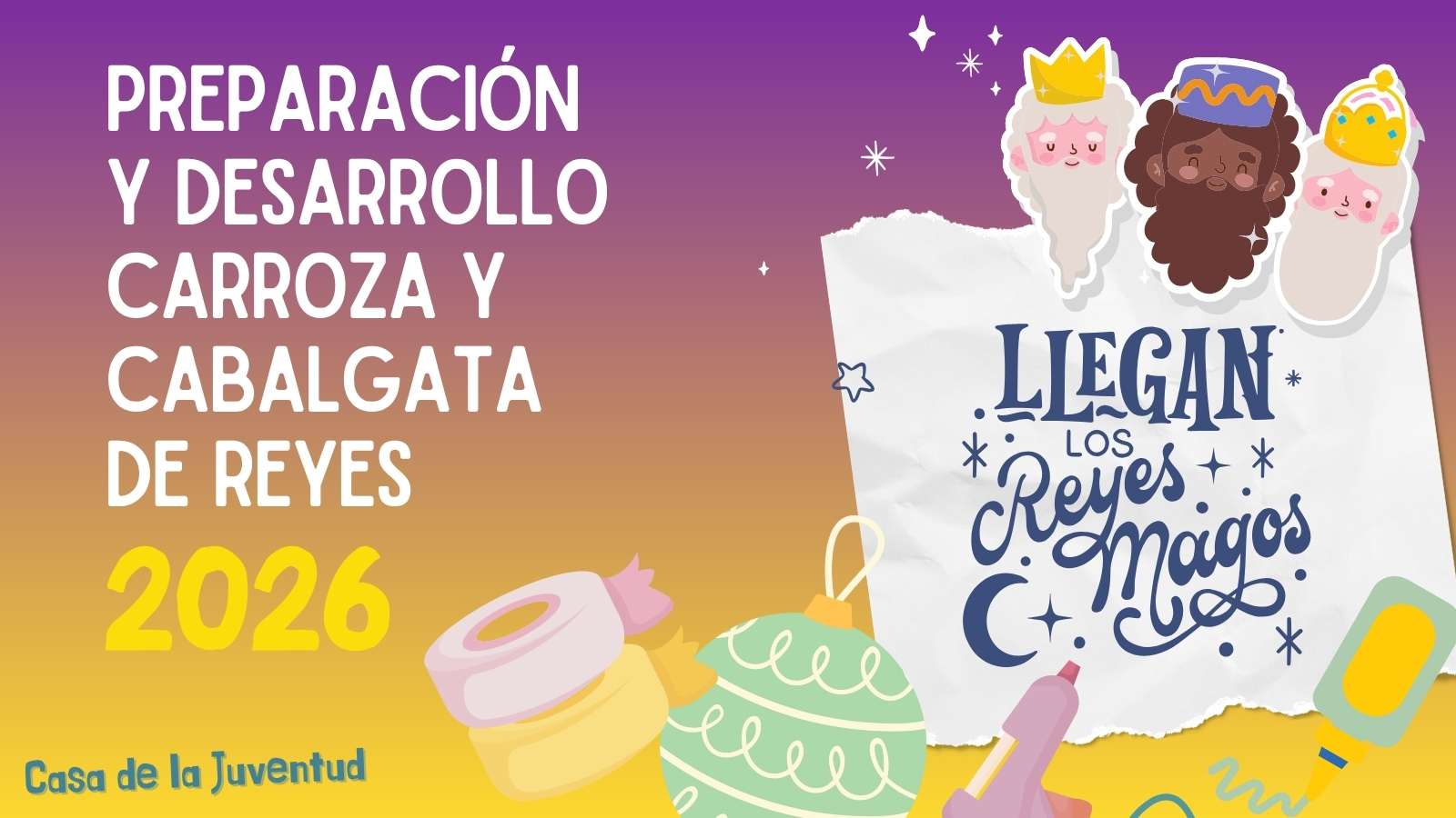 Ociotecas infantiles “Preparación y desarrollo Carroza y Cabalgata de Reyes 2026”
