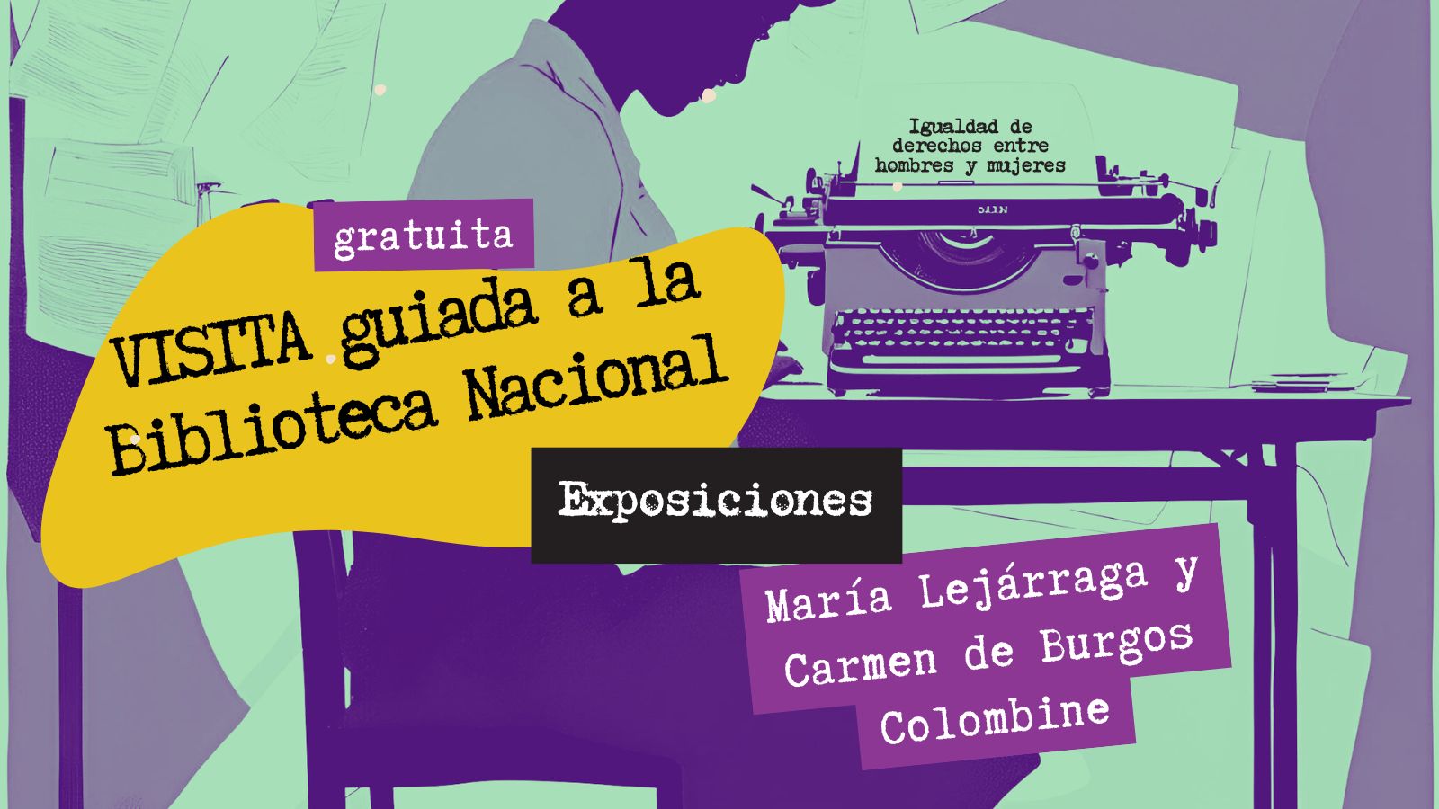 Visita guiada a la Biblioteca Nacional para conocer la biografía de María Lejárraga y de Carmen de Burgos Colombine (AFORO COMPLETO) Visita guiada a la Biblioteca Nacional para conocer la biografía de María Lejárraga y de Carmen de Burgos Colombine (AFORO COMPLETO)
