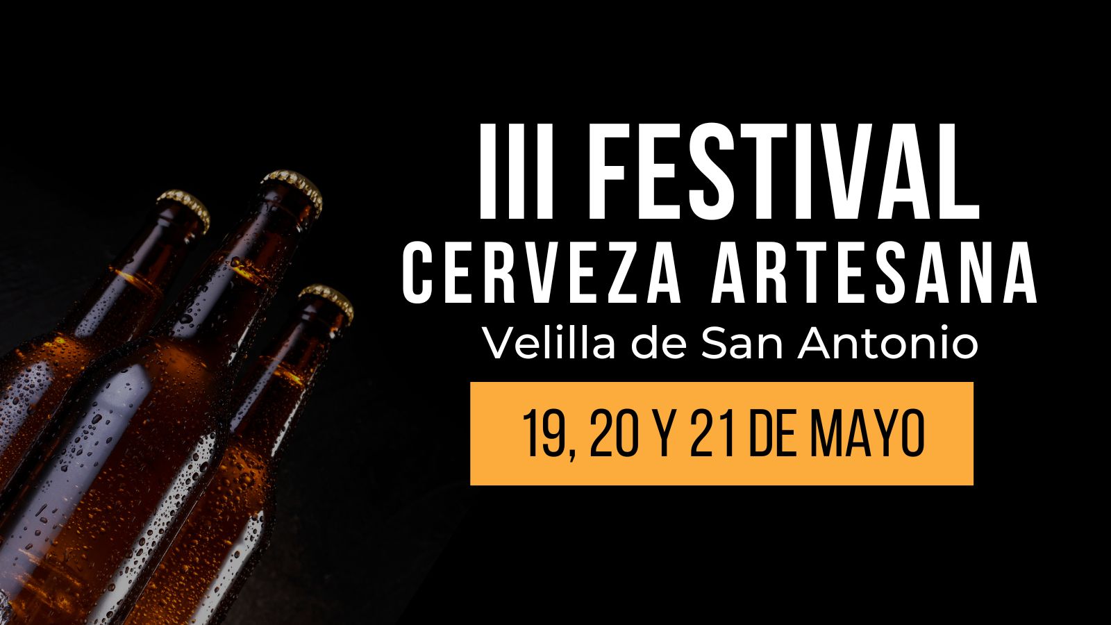 III Festival de Cerveza Artesana Velilla de San Antonio (19, 20 y 21 de mayo) III Festival de Cerveza Artesana Velilla de San Antonio (19, 20 y 21 de mayo)