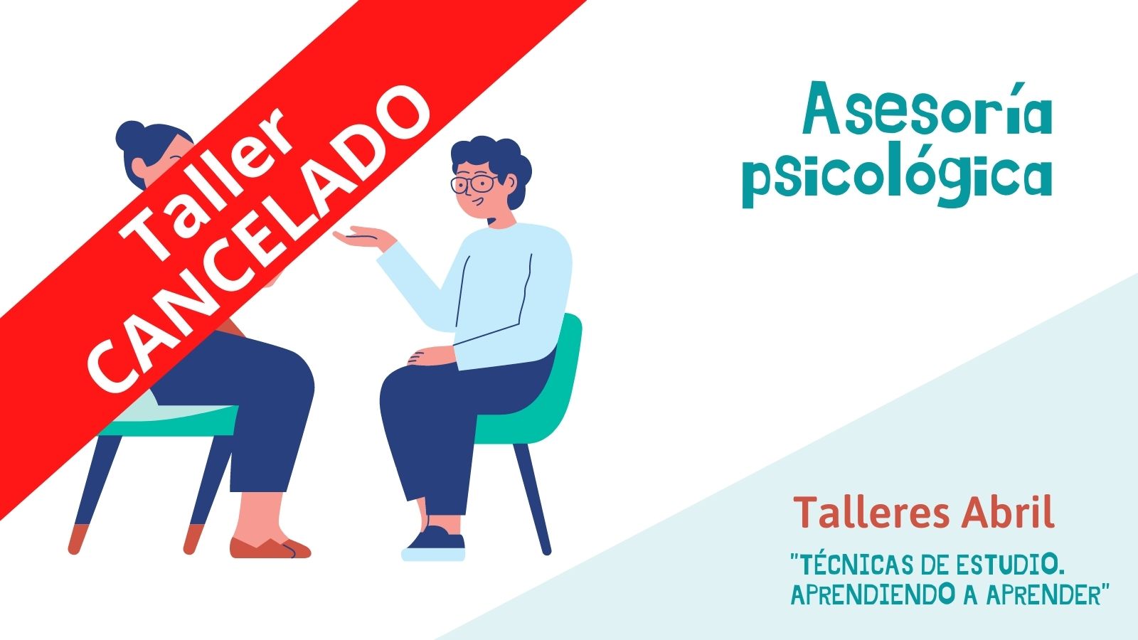 Taller de la asesoría psicológica "Técnicas de estudio. Aprendiendo a aprender" **CANCELADO** Taller de la asesoría psicológica "Técnicas de estudio. Aprendiendo a aprender" **CANCELADO**