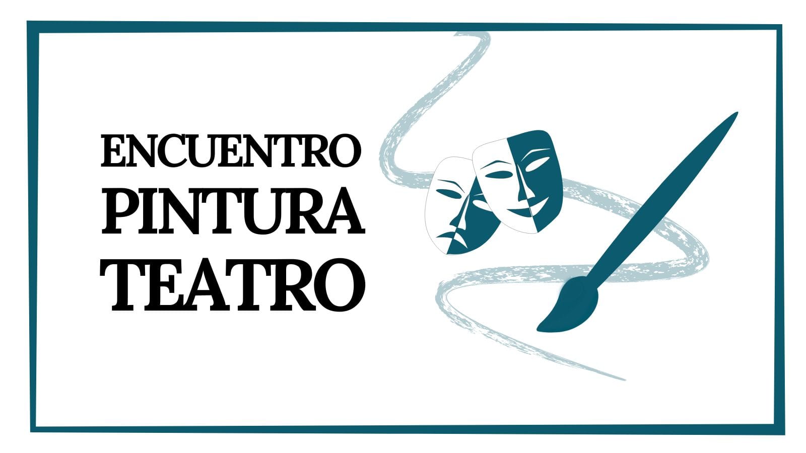 Encuentro de Pintura y Teatro