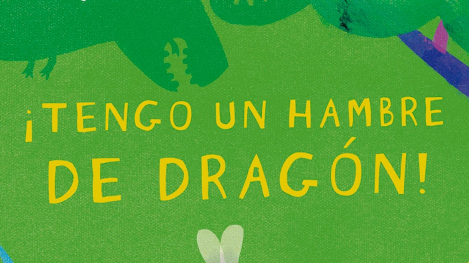 Cuentacuentos "¡Tengo hambre de dragón!" de Mar Benegas