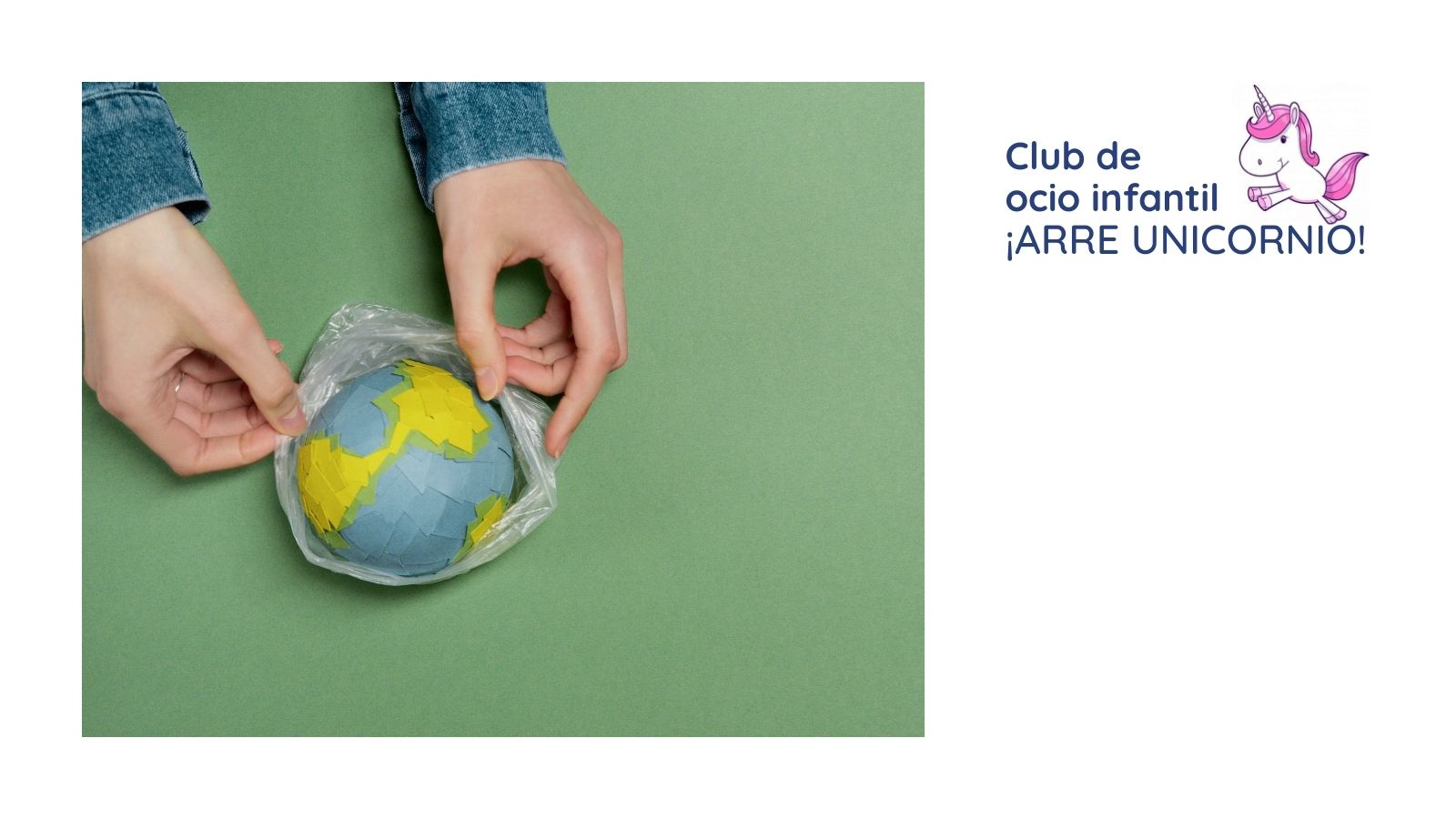 Club de ocio infantil ¡ARRE UNICORNIO! - Artistas del reciclaje