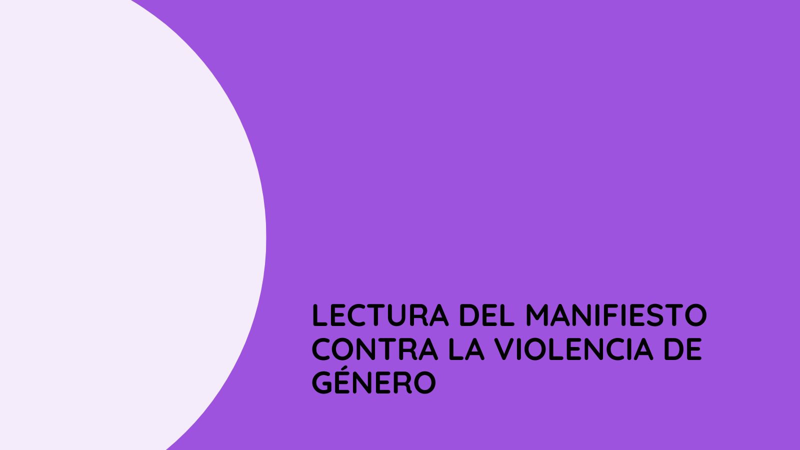 Lectura del manifiesto contra la violencia de género