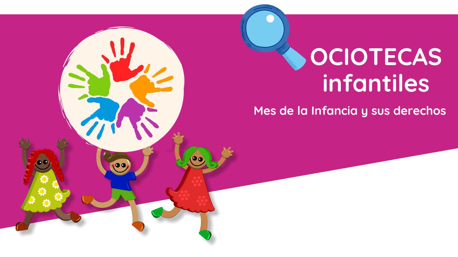 Ocioteca infantil - Mes de la Infancia y sus Derechos