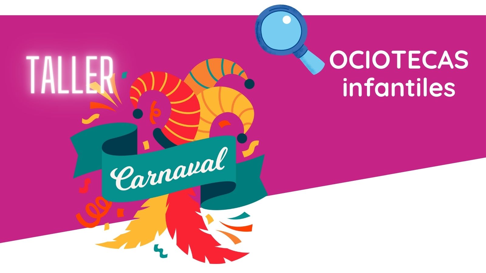 Ocioteca infantil - Taller 1 Preparación del Concurso de Carnaval