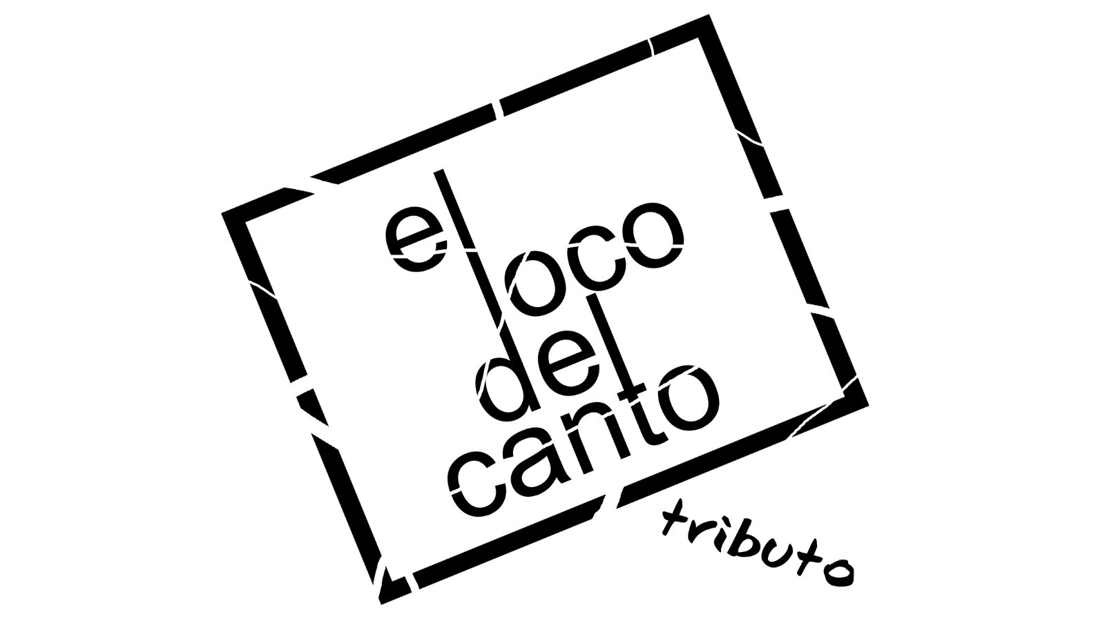 El Loco del Canto. Tributo al Canto del Loco El Loco del Canto. Tributo al Canto del Loco