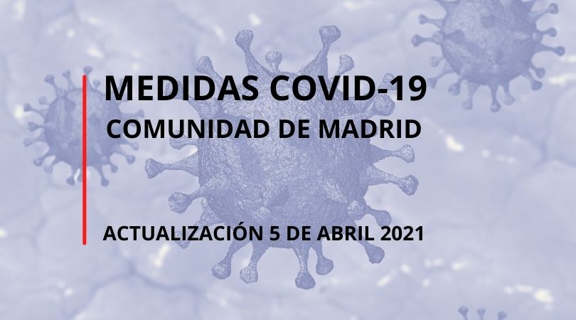 Actualización medidas COVID-19 de la Comunidad de Madrid