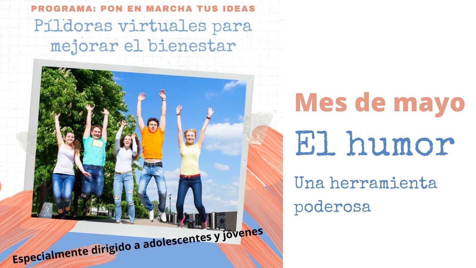 Pon en Marcha tus Ideas. Píldora Virtual de mayo