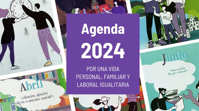 Conciliación, por una vida personal, familiar y laboral igualitaria. Agenda 2024 de la concejalía de Igualdad y Diversidad