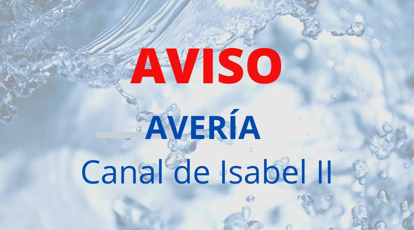 AVISO Avería Canal Isabel II