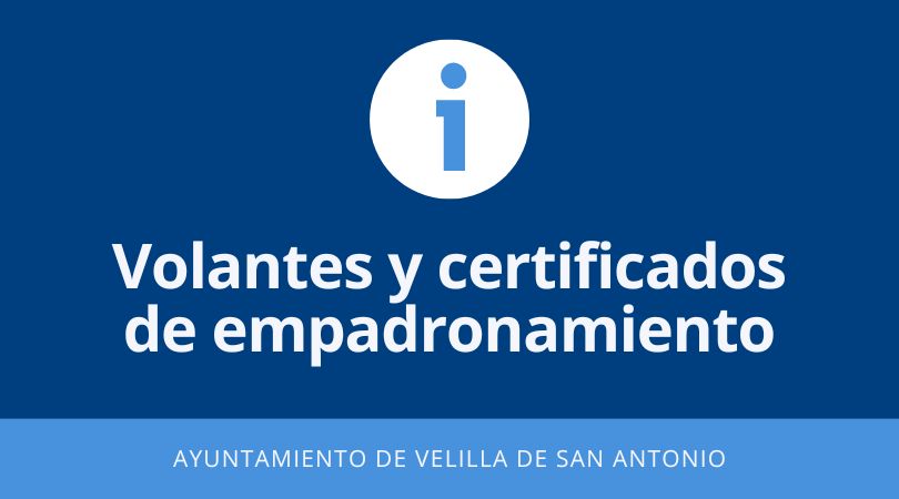 Información sobre emisión de volantes y certificados de empadronamiento