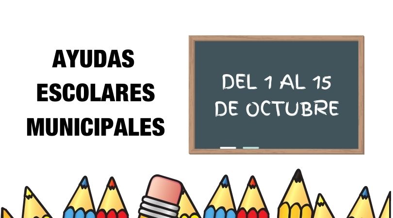 Ayudas Escolares Municipales, presentación de solicitudes del 1 al 15 de octubre