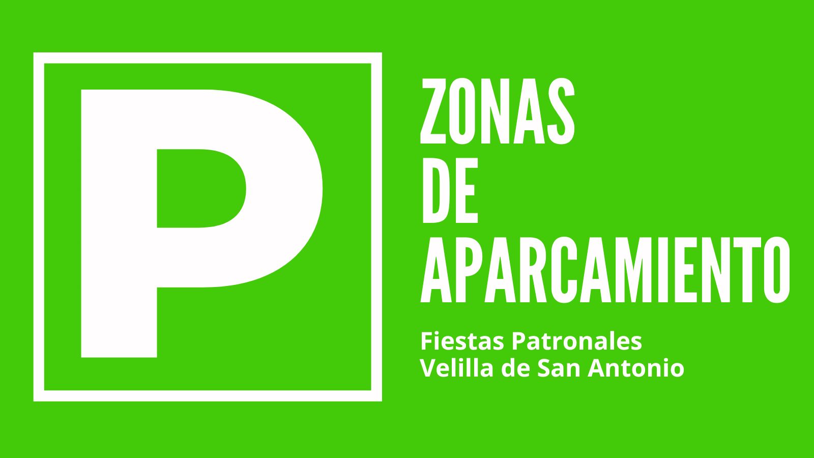 Zonas de aparcamiento Fiestas Patronales