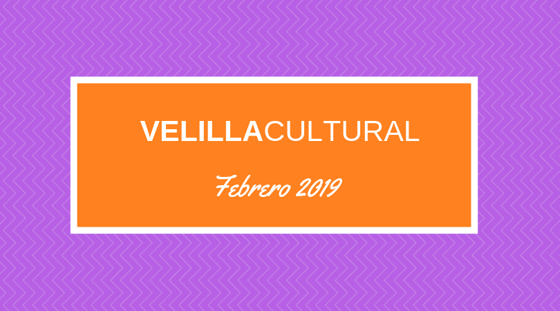 Programación Velilla Cultural febrero 2019