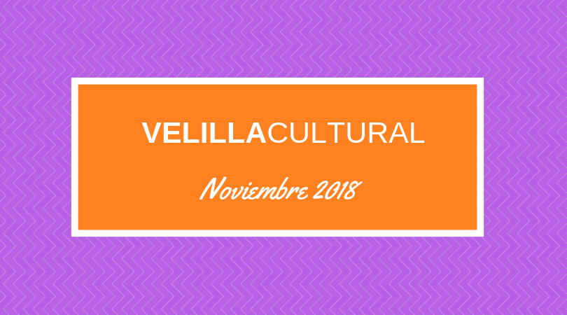 Velilla Cultural en noviembre