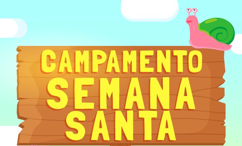 Campamento Semana Santa