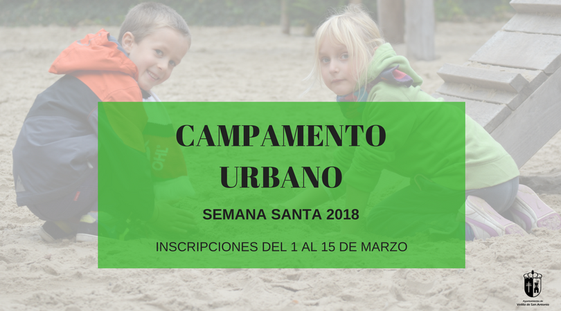 Campamentos urbanos en Semana Santa