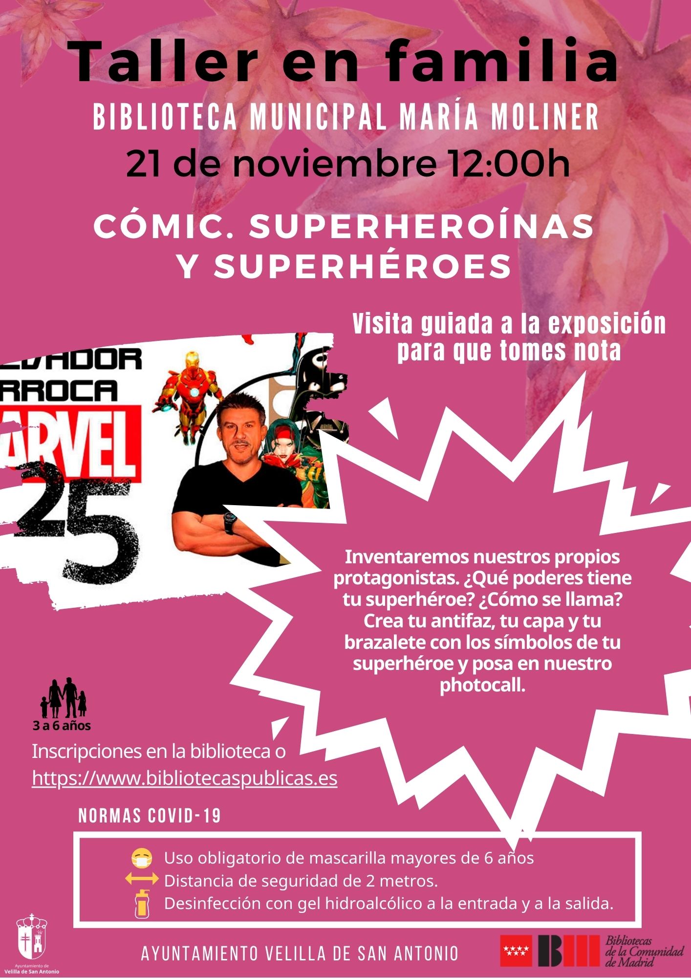 Taller en Familia CÓMIC Superheroínas y Superhéroes Taller en Familia CÓMIC Superheroínas y Superhéroes